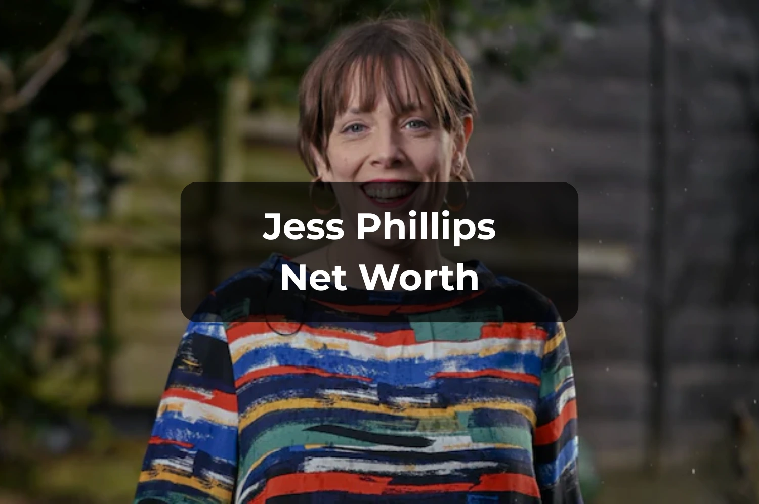 Jess Phillips Net Worth