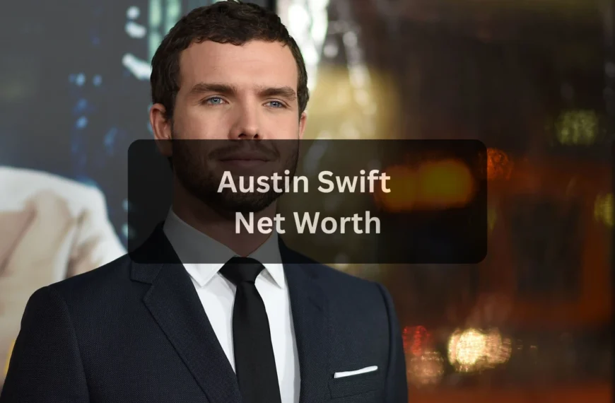 Austin Swift Net Worth: Everything You Need to Know About Taylor Swift’s Brother