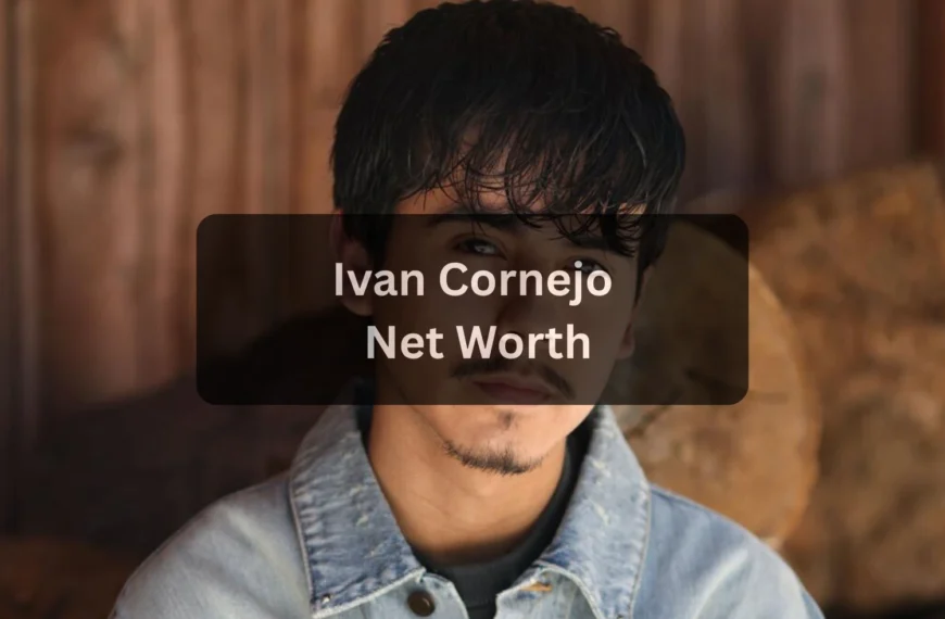 Ivan Cornejo Age, Height, Weight, Career, Relationship, Lifestyle & Net Worth