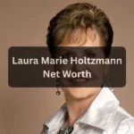 Laura Marie Holtzmann The Untold Story of Joyce Meyer’s Daughter