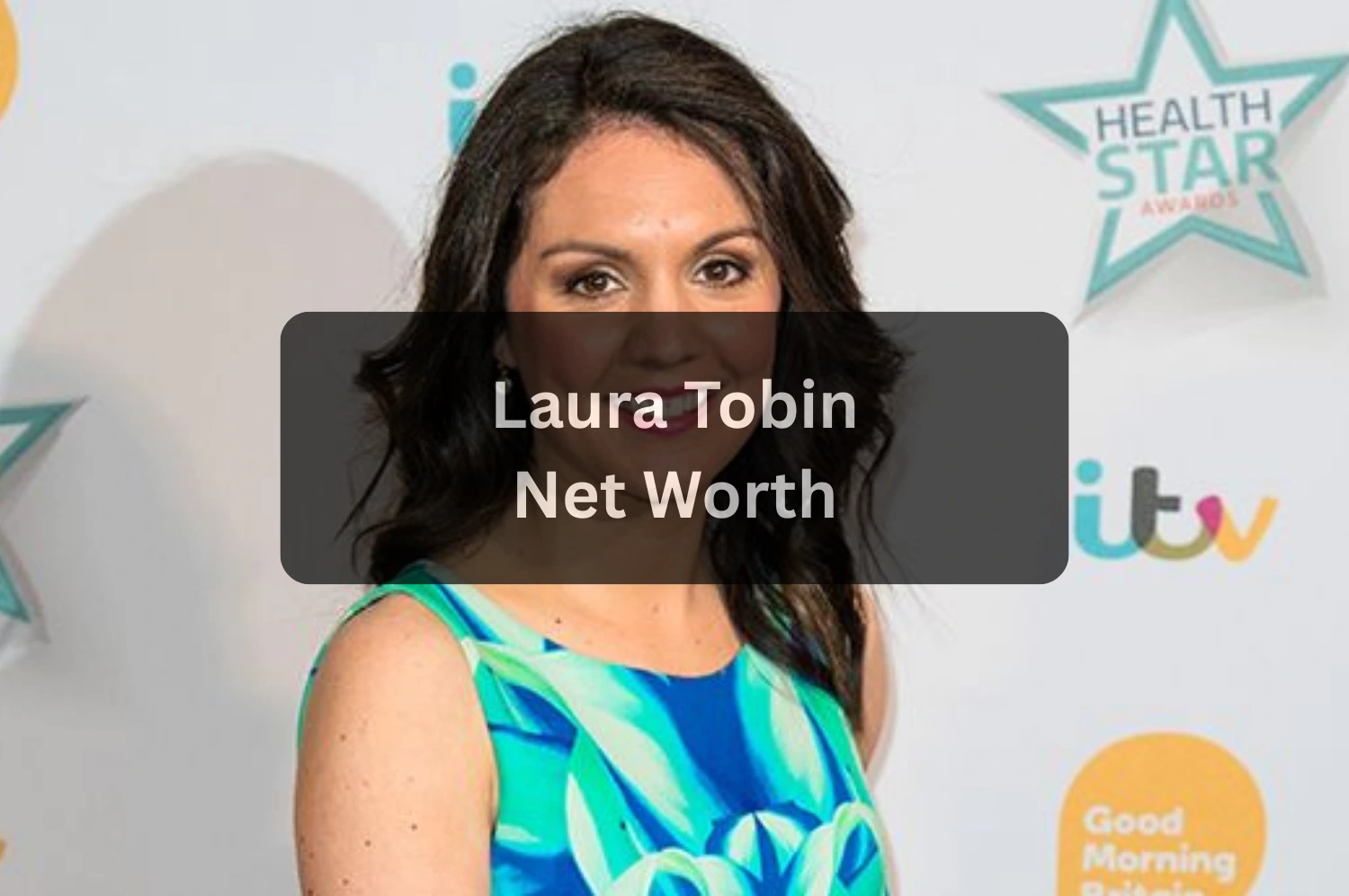 Laura Tobin Net Worth: Lifestyle, Career Earnings & Financial Growth