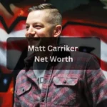 Matt Carriker Net Worth, Age, Bio, Career, Family, and More