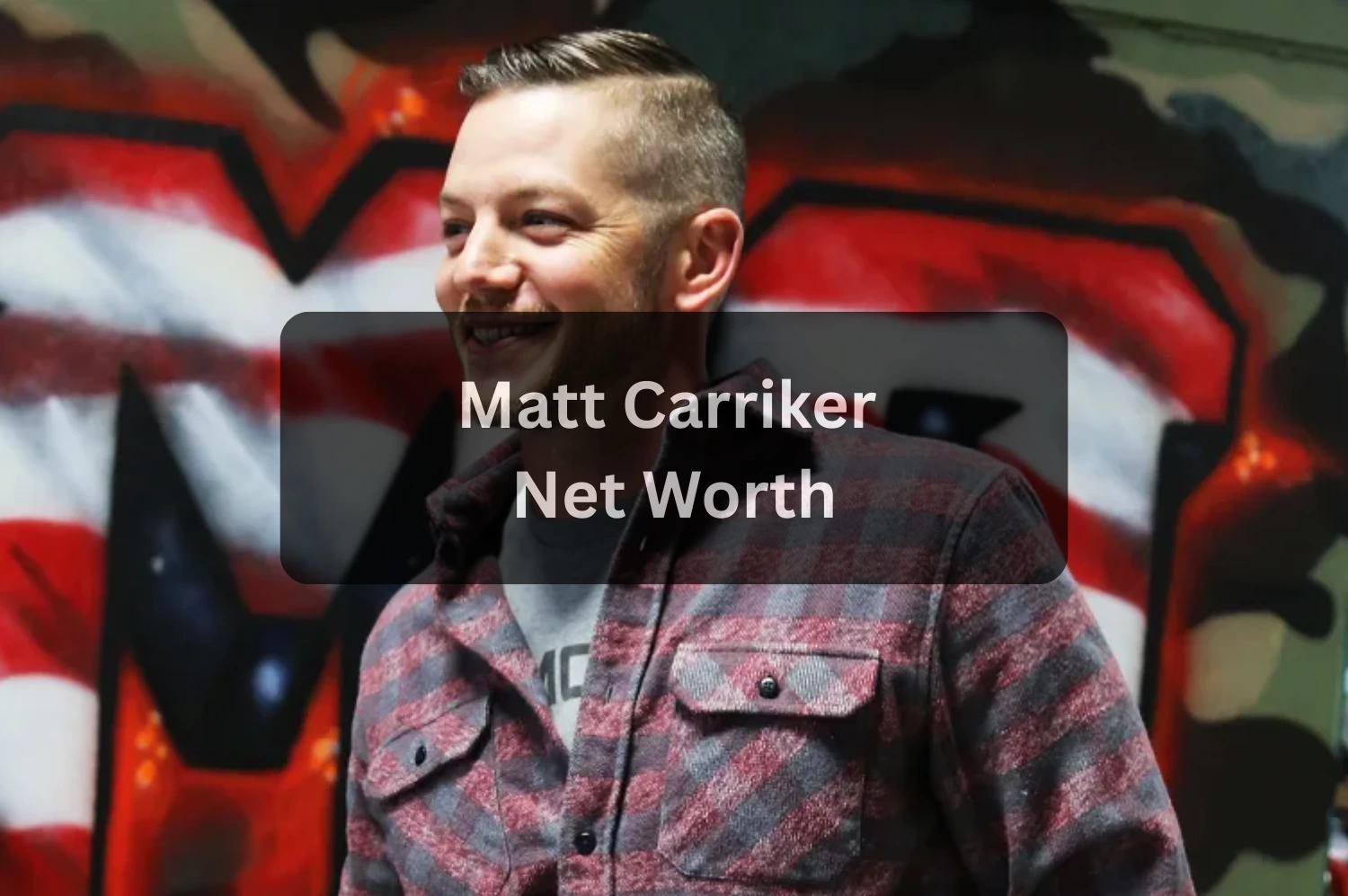 Matt Carriker Net Worth, Age, Bio, Career, Family, and More