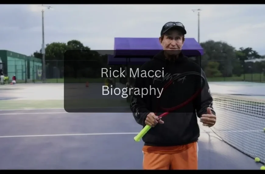 Rick Macci Net Worth, Biography, Age, Family, and Coaching Legacy