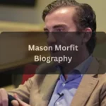Mason Morfit Bio Inside the Life of ValueAct Capital’s Visionary Leader