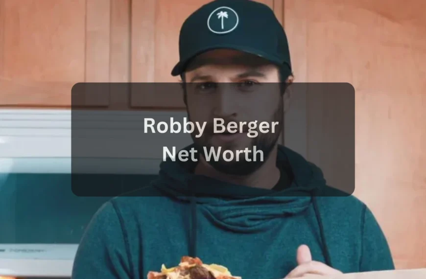 Robby Berger Net Worth Explained: Income, Career, YouTube Success, and Lifestyle
