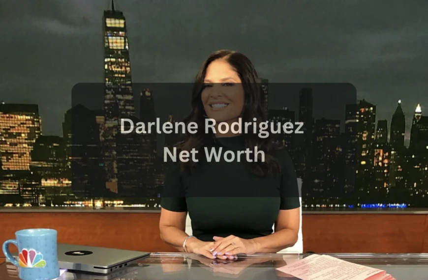 Darlene Rodriguez Net Worth in 2026 Salary, Career, Husband, Age, and Life Story