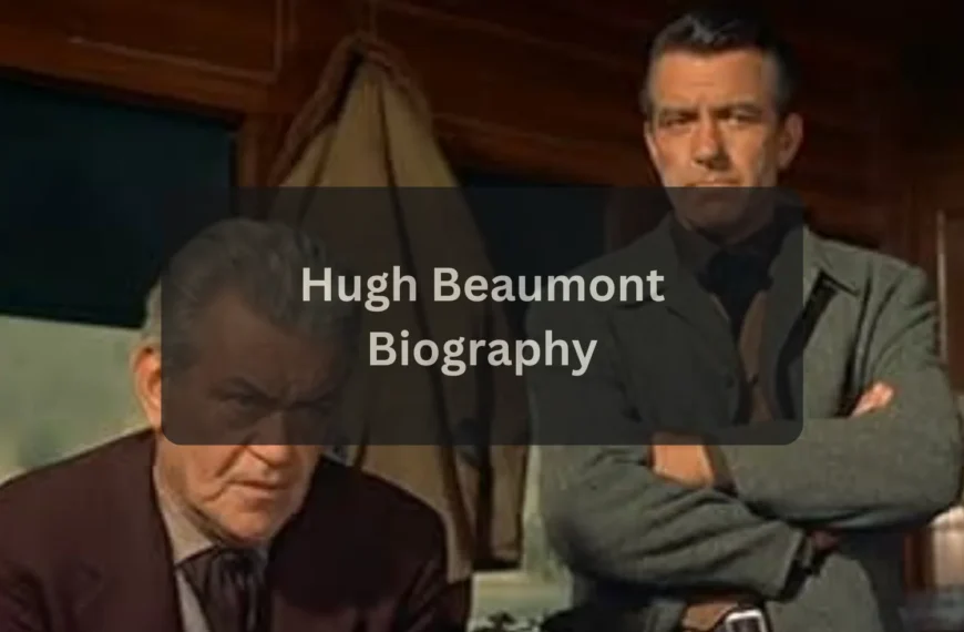 Hugh Beaumont Net Worth at the Time of His Death – Full Career, Family, and Legacy